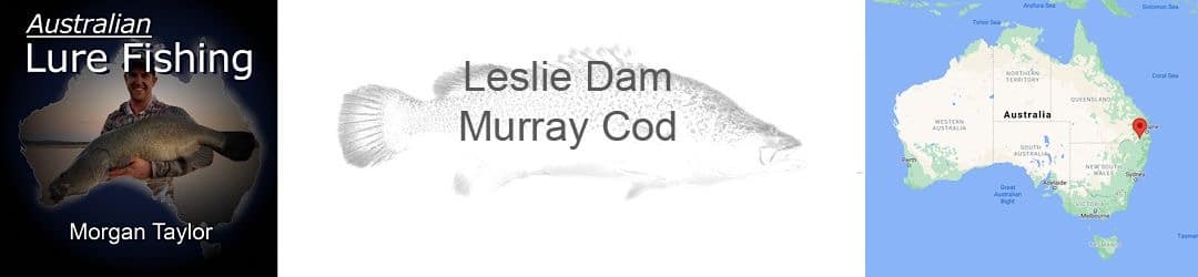 Leslie Dam Murray Cod Morgan Taylor