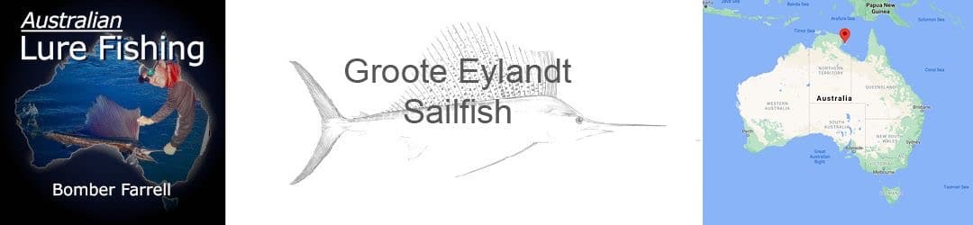 Groote Eylandt Sailfish with Bomber Farrell