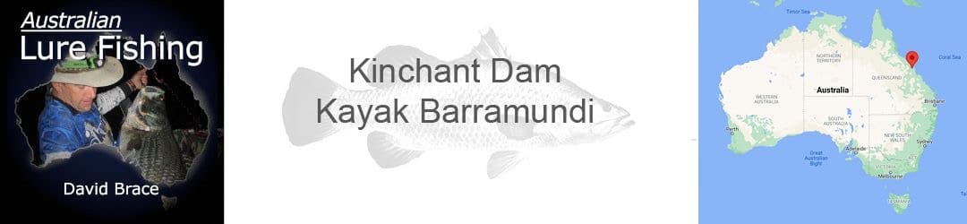 Kinchant Dam Kayak Barramundi Fishing With David Brace
