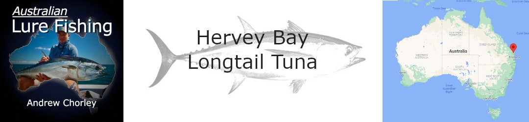 Hervey Bay Longtail Tuna With Andrew Chorley