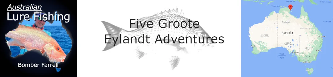 Groote Eylandt Fishing Adventures With Bomber Farrell